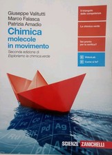 Chimica: Molecole in Movimento. Volume Unico. per Le Scuole Superiori. Con Conte