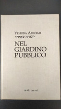 Yehuda Amichai: "Nel giardino pubblico" italiano ebraico con CD f120