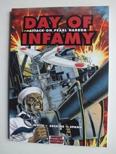 Day of Infamy: Attack on Pearl Harbor (Osprey Graphic History 1)