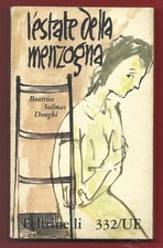 BEATRICE S. DONGHI - L'estate della menzogna - FELTRINELLI 1960 PRIMA EDIZIONE