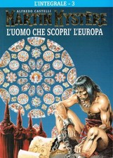 Martin Mystere integrale  3 uomo che scopri Europa di Castelli ed. Hazard FU18