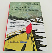 Libro Tempesta di Neve e Profumo di Mandorle Camilla Lackberg Romanzo Thriller