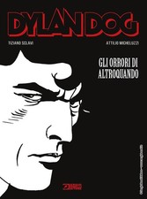 EBOND Dylan Dog. Gli Orrori Di