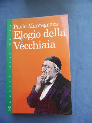Paolo mantegazza elogio della - paolo,