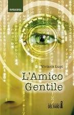 Libri Viviana Lupi - L' Amico