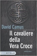 cavaliere della vera croce David Camus 8838499799