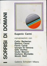 I SORRISI DI DOMANI CARMI EUGENIO GALLERIA SCHUBERT 1975  SPILLATO