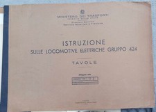 FERROVIE STATO FS LIBRO MANUALE ISTRUZIONE LOCOMOTIVE ELETTRICHE GRUPPO 424 1955