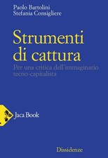 Strumenti di cattura. Per una
