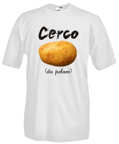 Shirt fun j760 cerco patata - t-shirt,