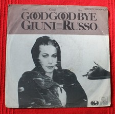 GIUNI RUSSO Good goodbye/Post moderno 45" CGD ARIOLA 1982 ediz.tedesca RARO!