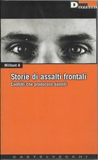 storie di assalti frontali