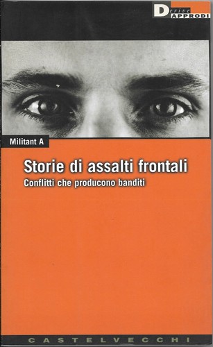 Storie assalti frontali - assalti,
