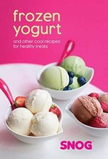 Frozen Yogurt: and other cool
