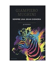 Sempre una gran Signora