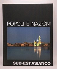 Popoli e nazioni sud est asiatico - Mondadori 1988