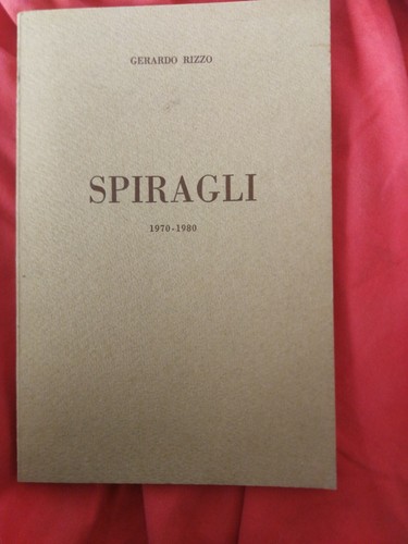 Spiragli 1970 1980 gerardo - spiragli, 1970-1980,gerardo