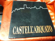 LIBRO - CASTELL' ARQUATO - di