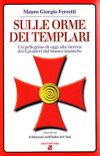 Sulle orme dei Templari