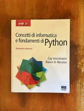 Concetti di informatica e fondamenti di Python - Horstmann, Necaise - Maggioli