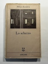 KUNDERA MILAN - LO SCHERZO - ADELPHI FABULA 6
