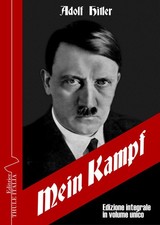 Mein Kampf - Adolf Hitler - 2019 - Thule Italia