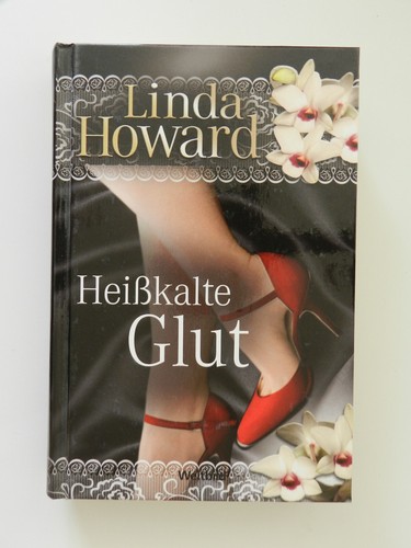 Linda howard heißkalte - howard, glut