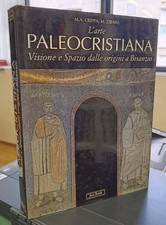 L'arte paleocristiana. Visione