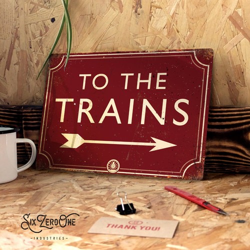 The trains metal sign - trains,