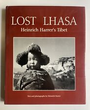 Heinrich Harrer Lost Lhasa