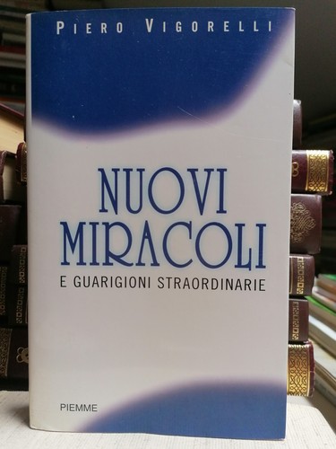 Nuovi miracoli guarigioni - nuovi,