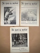 IL TIRO A VOLO-Lotto di 3 riviste complete illustrate- 1937/'38 -