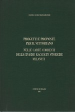Progetti e Proposte per il Vittoriano - Danilo Luigi Massagrande [1985]