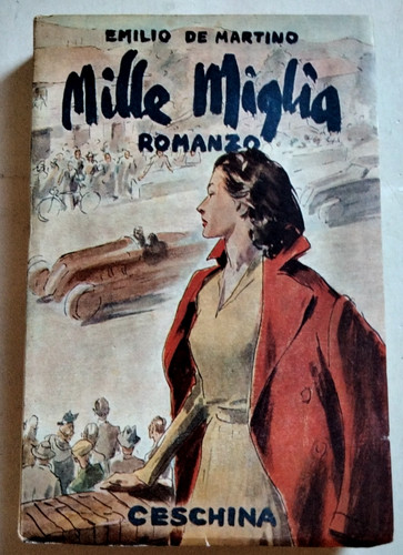 Mille miglia emilio de - miglia,