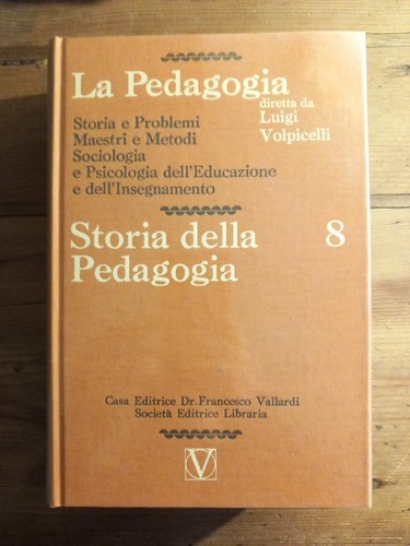 Pedagogia vol storia - pedagogia,