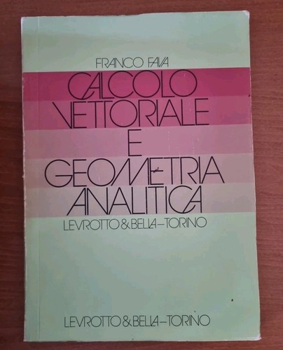 Calcolo vettoriale geometria - calcolo,