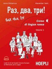 RAZ, DVA, TRI! CORSO DI LINGUA RUSSA VOL. 1  - SHIBAROVA ANNA, YARIN ALEXANDER -