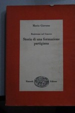 Storia di una formazione partigiana (resistenza del Cuneese)di M.Giovana rif1129