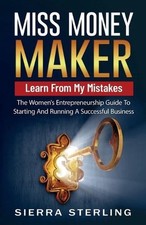 Miss Money Maker: Learn From