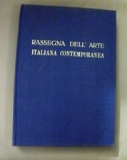 Walter Scotti, Franco Tannozzini RASSEGNA DELL'ARTE ITALIANA CONTEMPORANEA