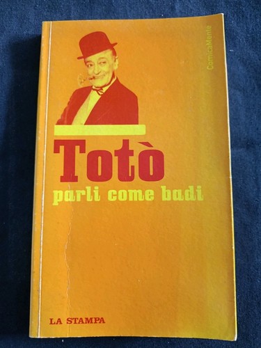 Parli come badi umorismo toto - come, toto'