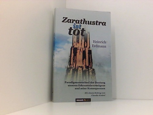 Zarathustra ist tot