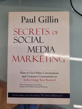 paul gillin secrets of social media marketing 2006 ottimo