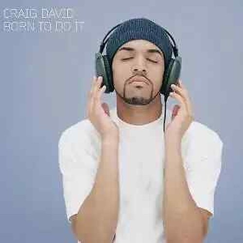 Craig david born do it - david, to