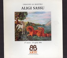 "OMAGGIO AL MAESTRO ALIGI SASSU" - Catalogo mostra 1994