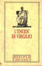 L'Eneide - Virgilio (Editore Ulrico Hoepli) [1991]