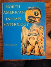 North American Indian Mythology – Cottie Burland (1973, Paul Hamlyn HC W/DJ)