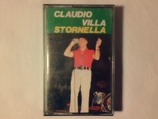 CLAUDIO VILLA Stornella mc cassette k7 COME NUOVA LIKE NEW!!!