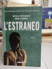 L'ESTRANEO Ursula Poznanski Arno Strobel, Giunti 2018 tascabile