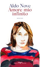Amore mio infinito - Nove Aldo
